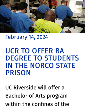 UCR to offer BA degree to students in the Norco State Prison