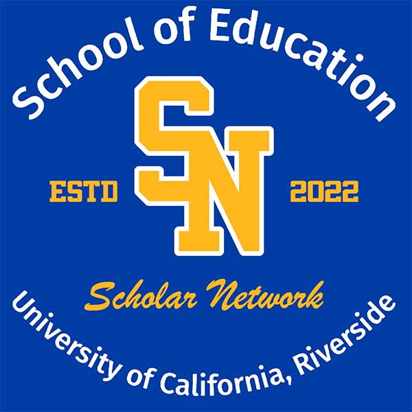 SOE School of Education Scholar Network UC Riverside